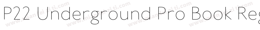 P22 Underground Pro Book Regular字体转换